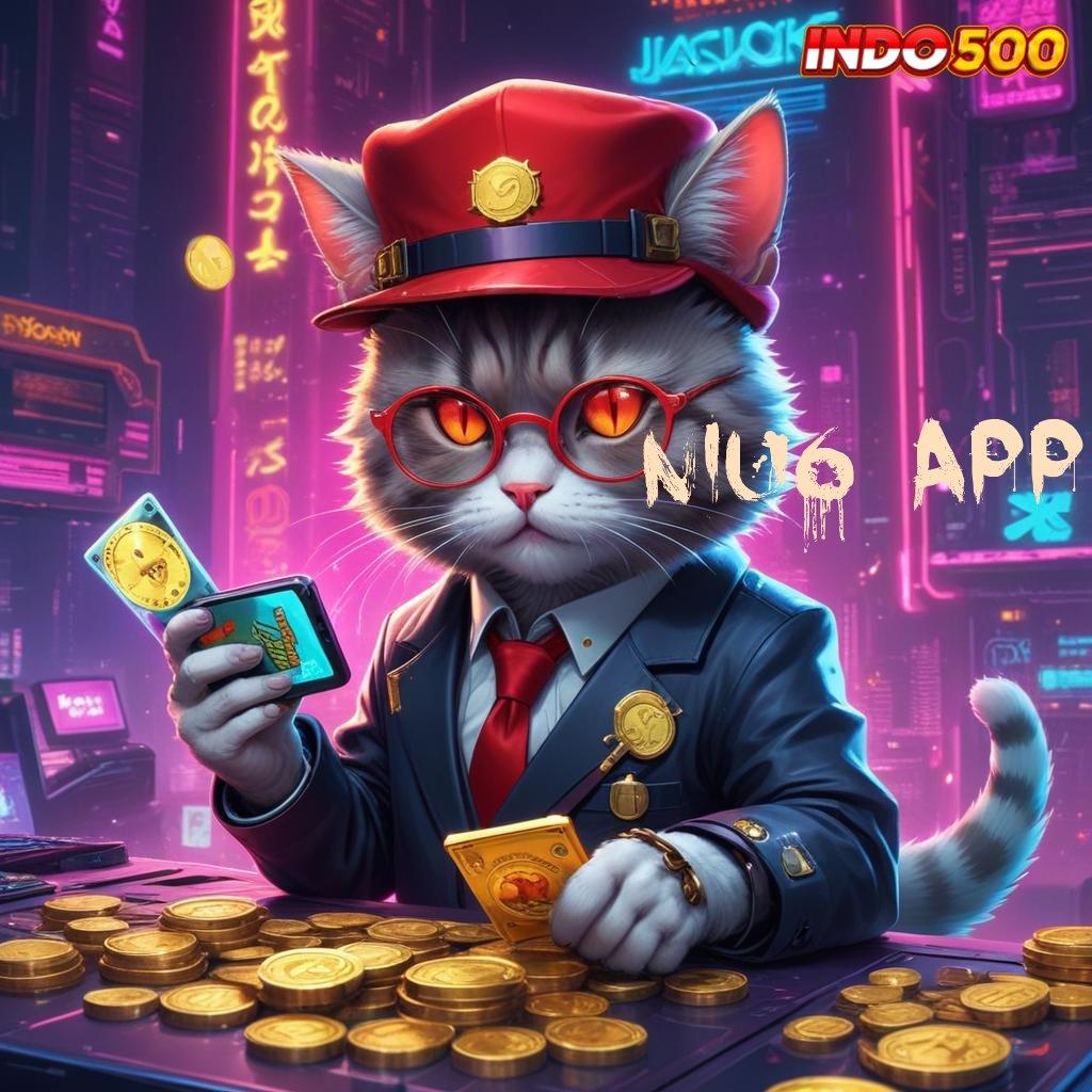 NIU6 APP ✧ slot jackpot spektakuler besar