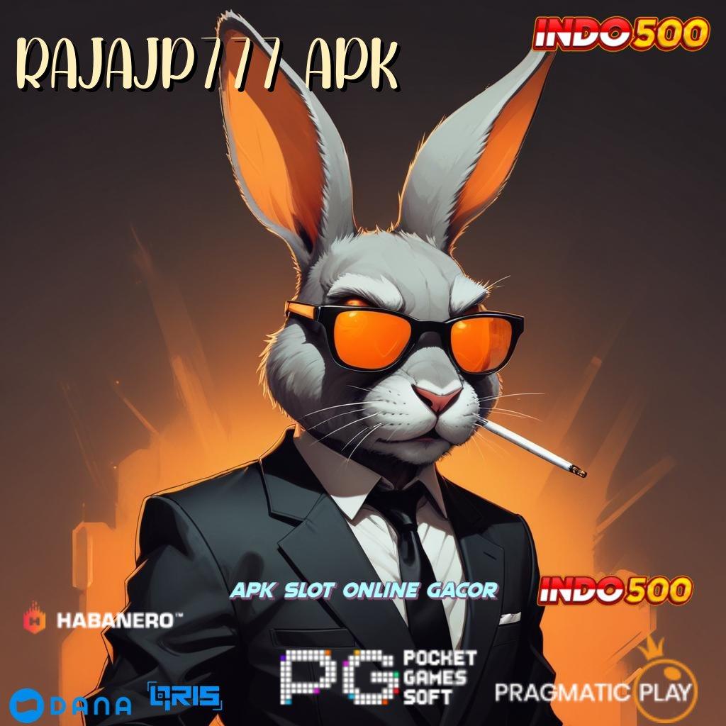 Rajajp777 Apk