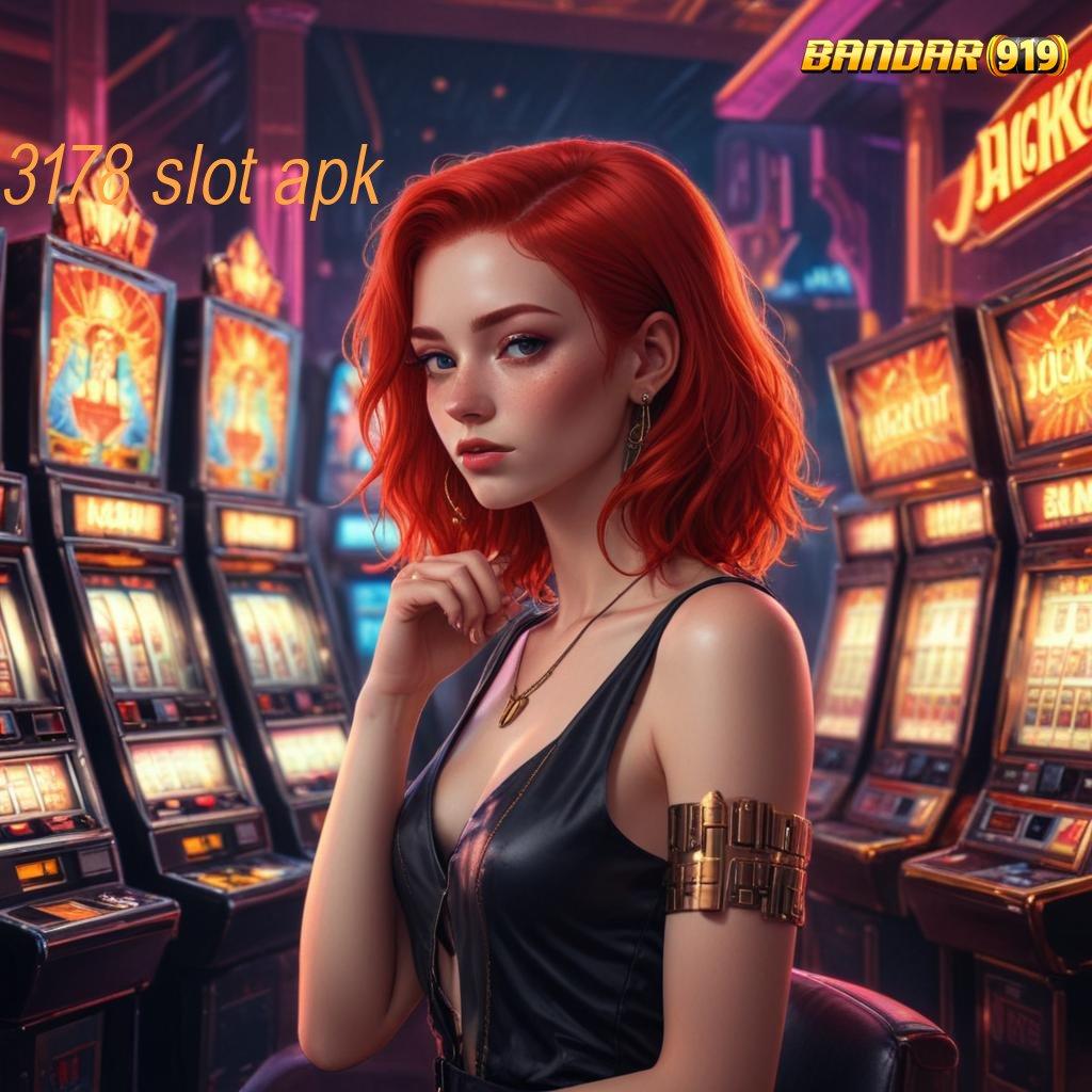 3178 SLOT APK ⋗ Super Versi Apk Deposit Kekecewaan Slot