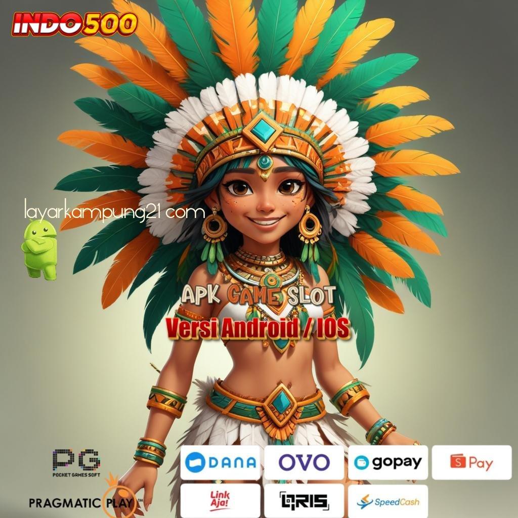 LAYARKAMPUNG21 COM 👉 Event Android iOS Bonus Besar Ruang Interaksi