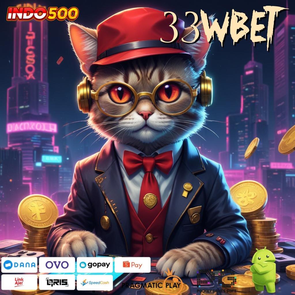 33WBET Web 3 Advance Untuk IOS Versi Terbaru