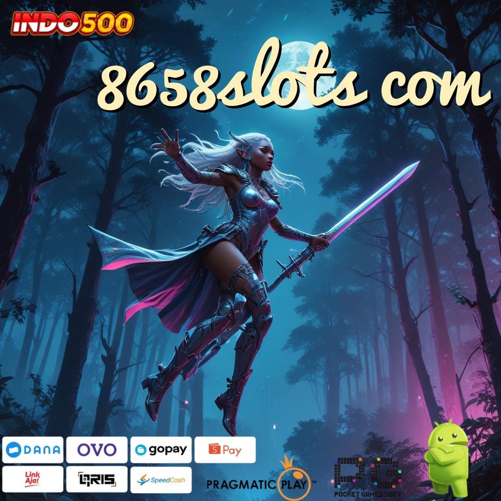 8658SLOTS COM Versi Gacor Bonus Spektakuler