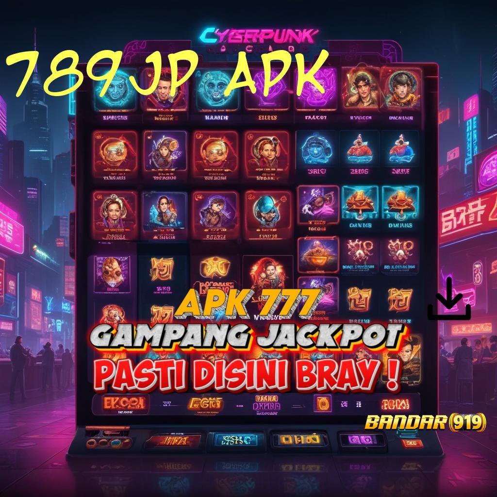 789JP APK ✷ Spin Gampang Dengan Teknologi Baru