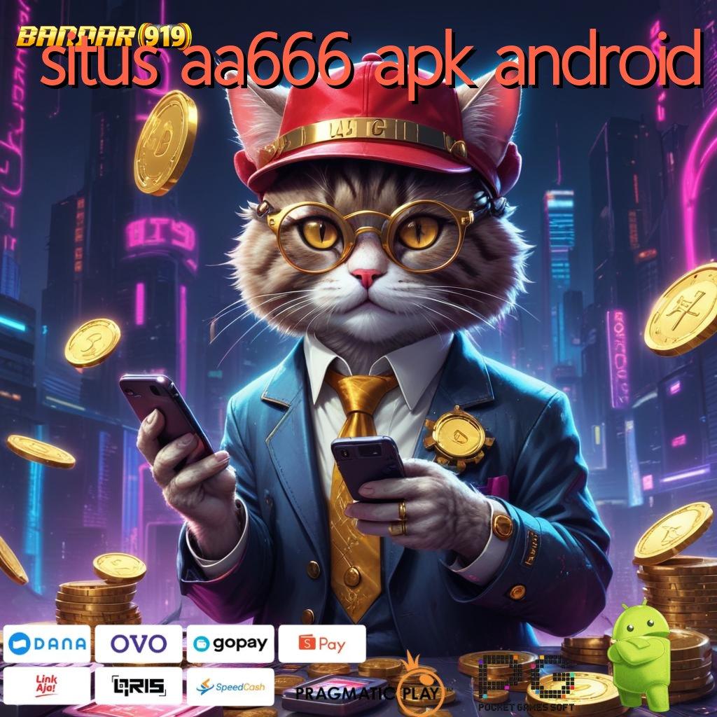 SITUS AA666 APK ANDROID | Main Lebih Menyenangkan! Unduh Versi 2025 Terbaru!