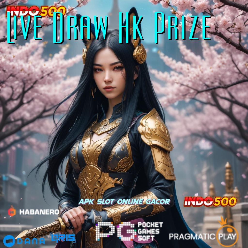 Live Draw Hk Prize