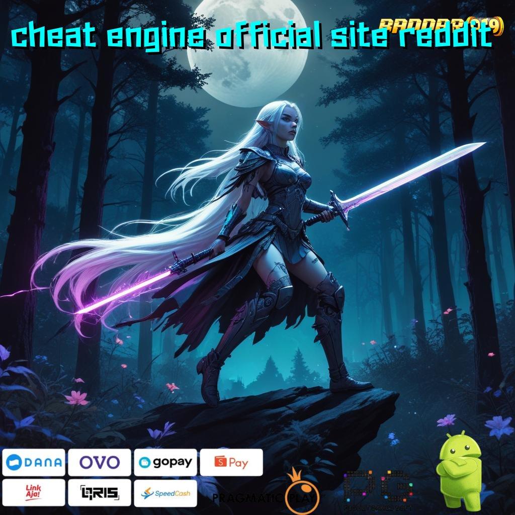 CHEAT ENGINE OFFICIAL SITE REDDIT | unduh gratis apk dengan keuntungan ganda