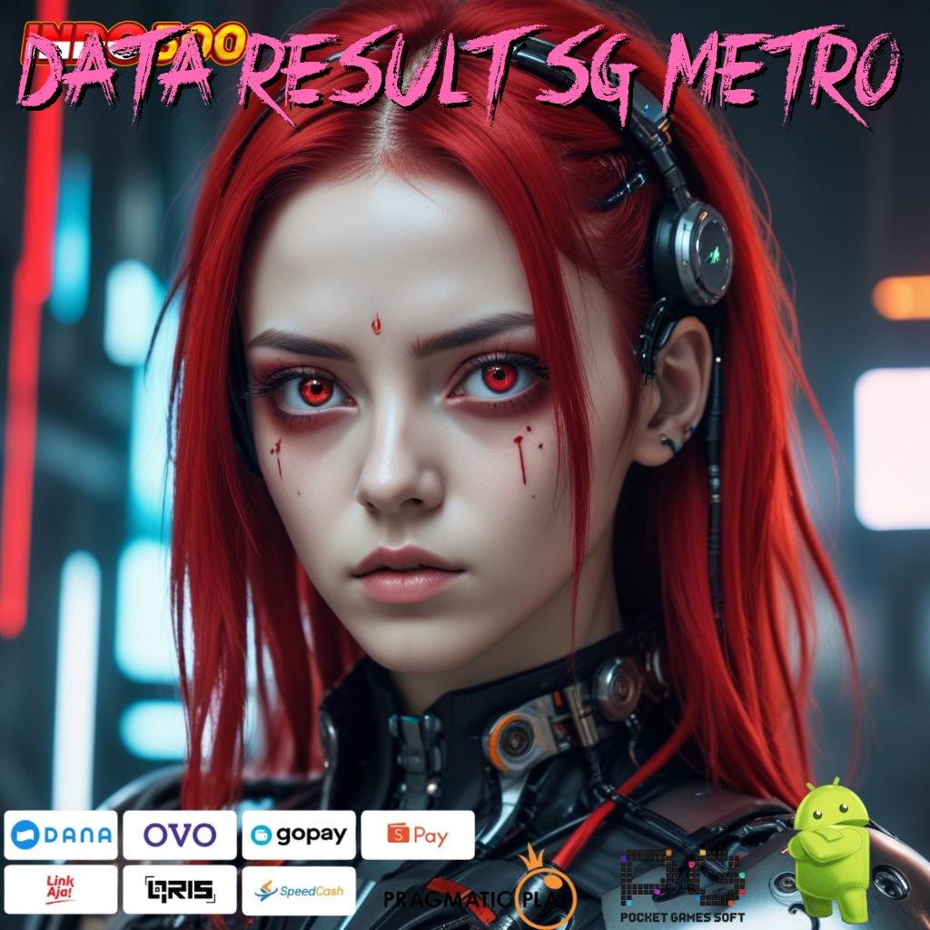 DATA RESULT SG METRO RTP Paling Update Indonesia Apk Slot Gacor 777 Download Versi Terbaru