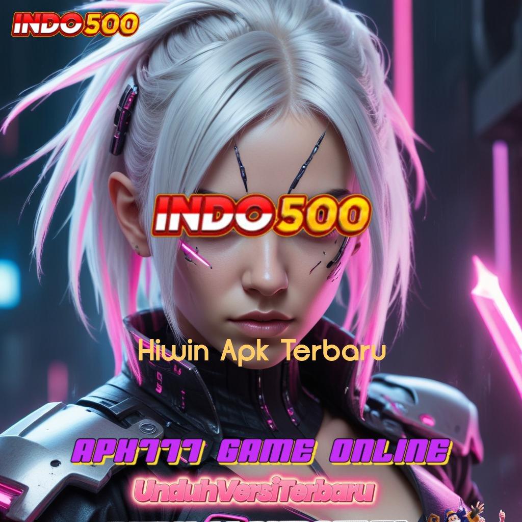 Hiwin Apk Terbaru