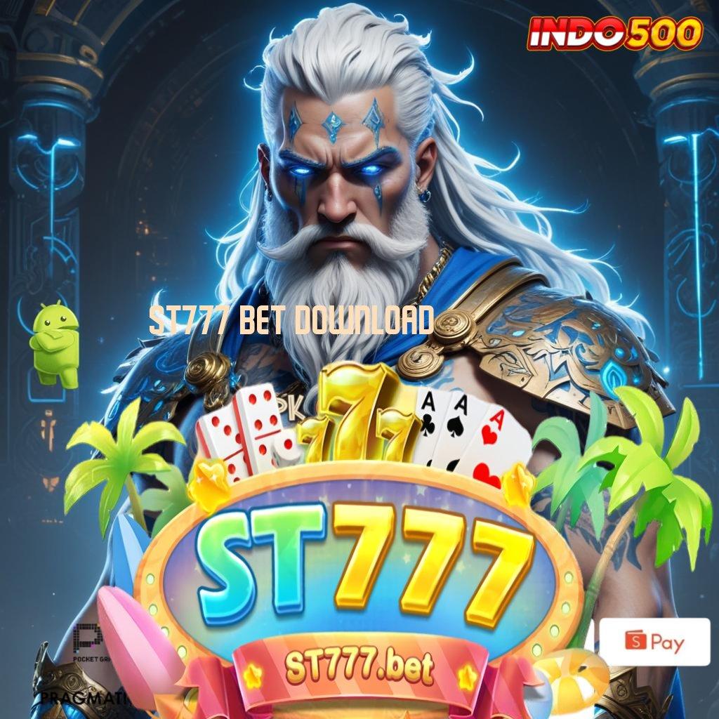 ST777 BET DOWNLOAD Versi Modern Lintasan Sukses