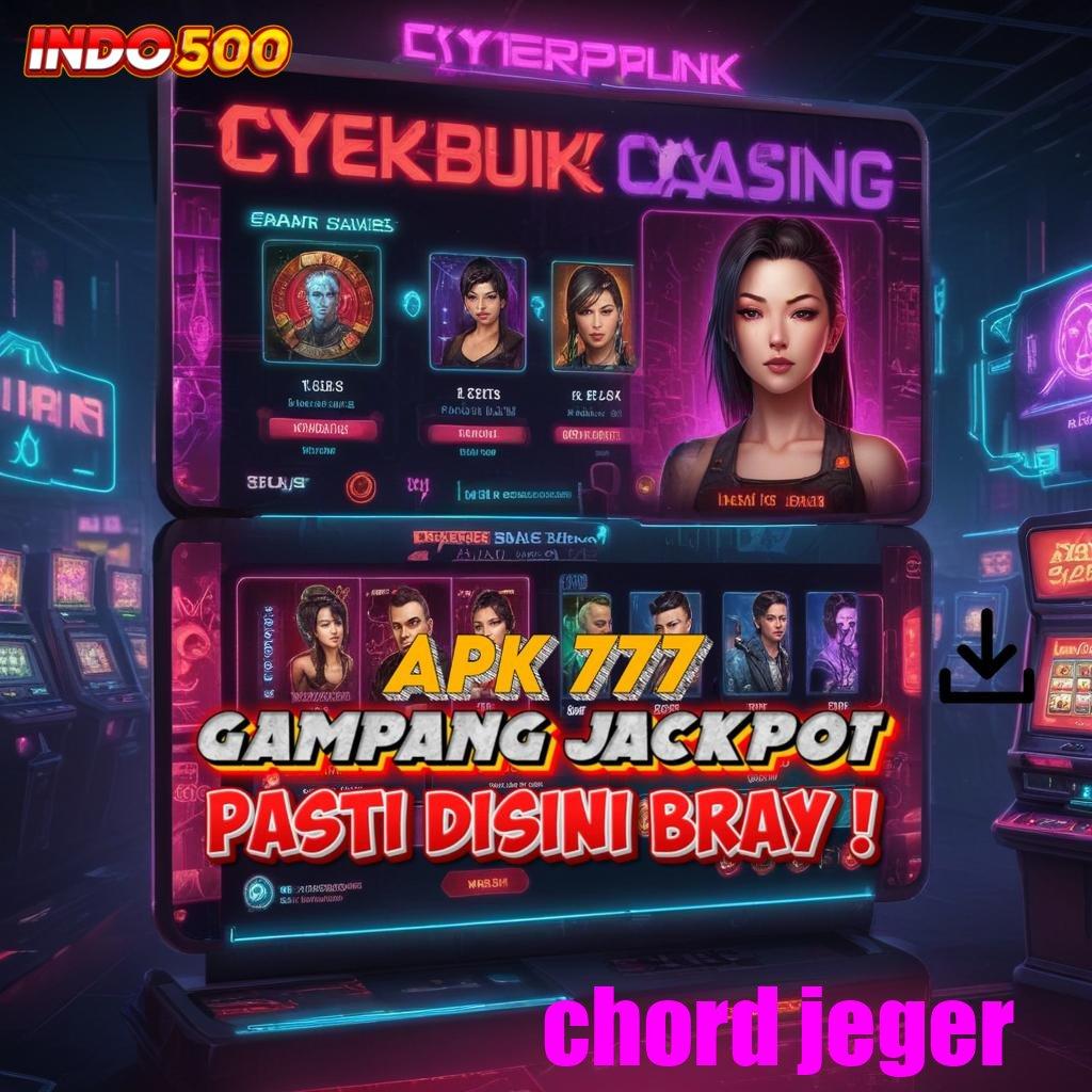 CHORD JEGER ♒ temukan cara baru untuk menang dengan password rejeki