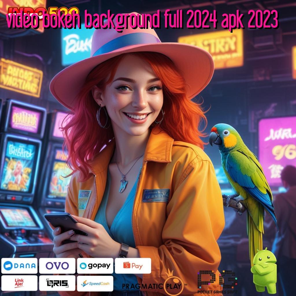 VIDEO BOKEH BACKGROUND FULL 2024 APK 2023 lingkungan kerja rancangan ruang akses alat titik interaksi