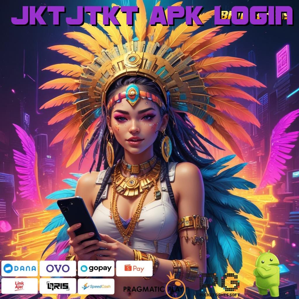 JKTJTKT APK LOGIN @ Lumayan Gacor Slot Aplikasi Pasti Raih Bonus