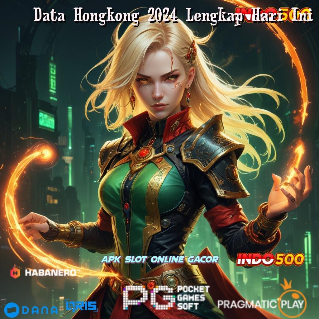 Data Hongkong 2024 Lengkap Hari Ini