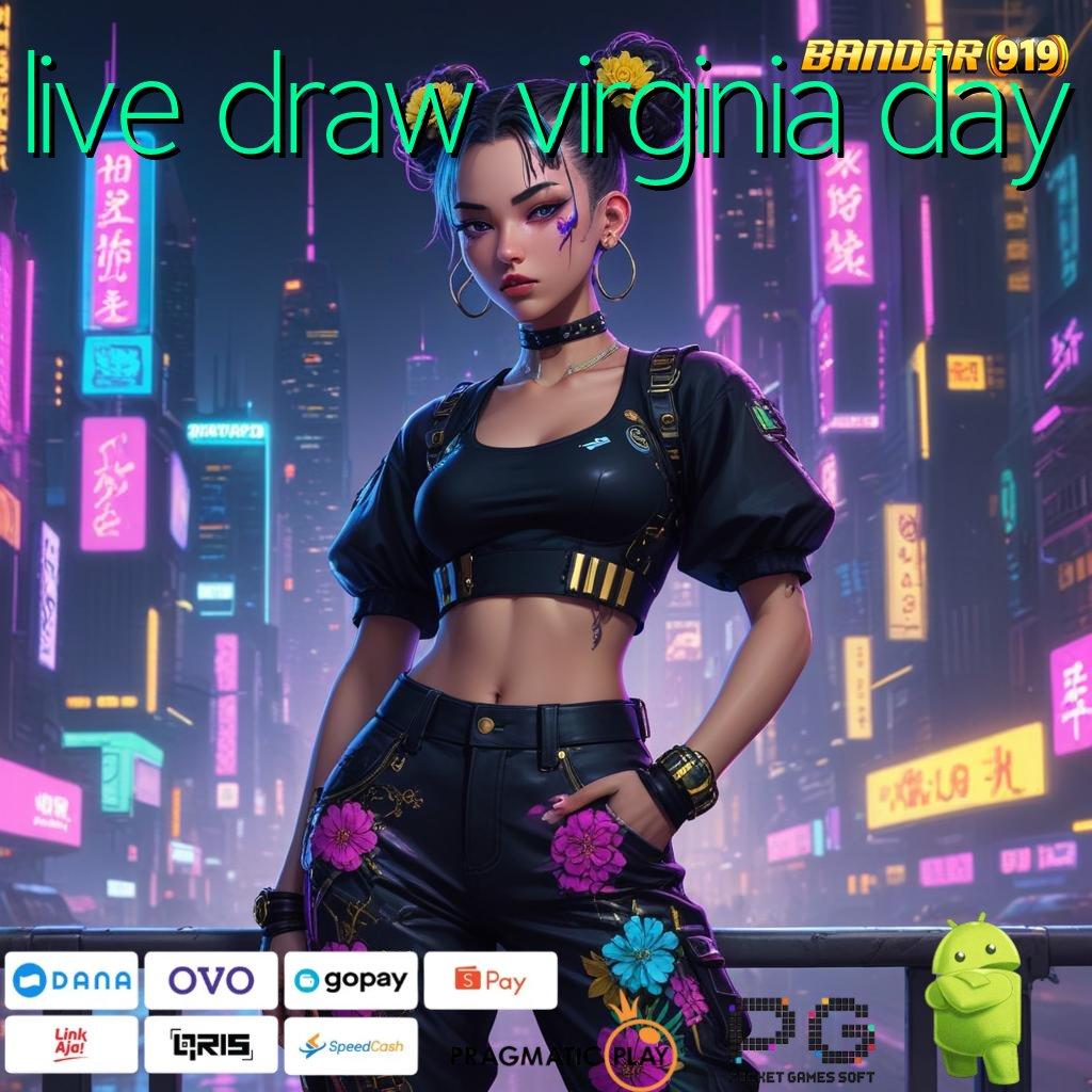 LIVE DRAW VIRGINIA DAY > game android (Versi New) paling modern langsung unduh