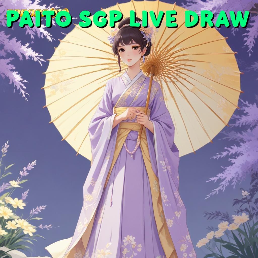 PAITO SGP LIVE DRAW 🚀 Download Game Terbaru Bonus Gacor Hari Ini