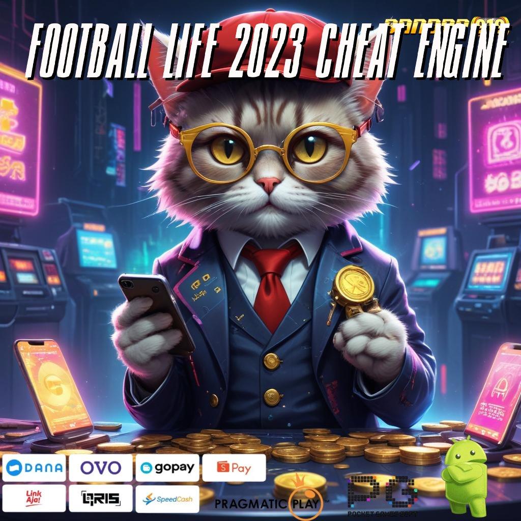 FOOTBALL LIFE 2023 CHEAT ENGINE @ gampang menang dengan event bonus baru depo bank jago