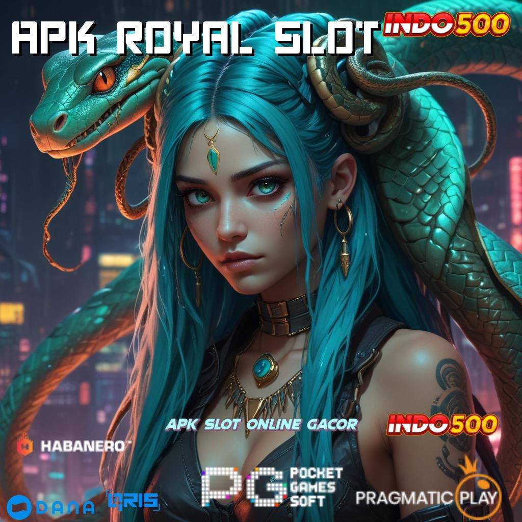 Apk Royal Slot