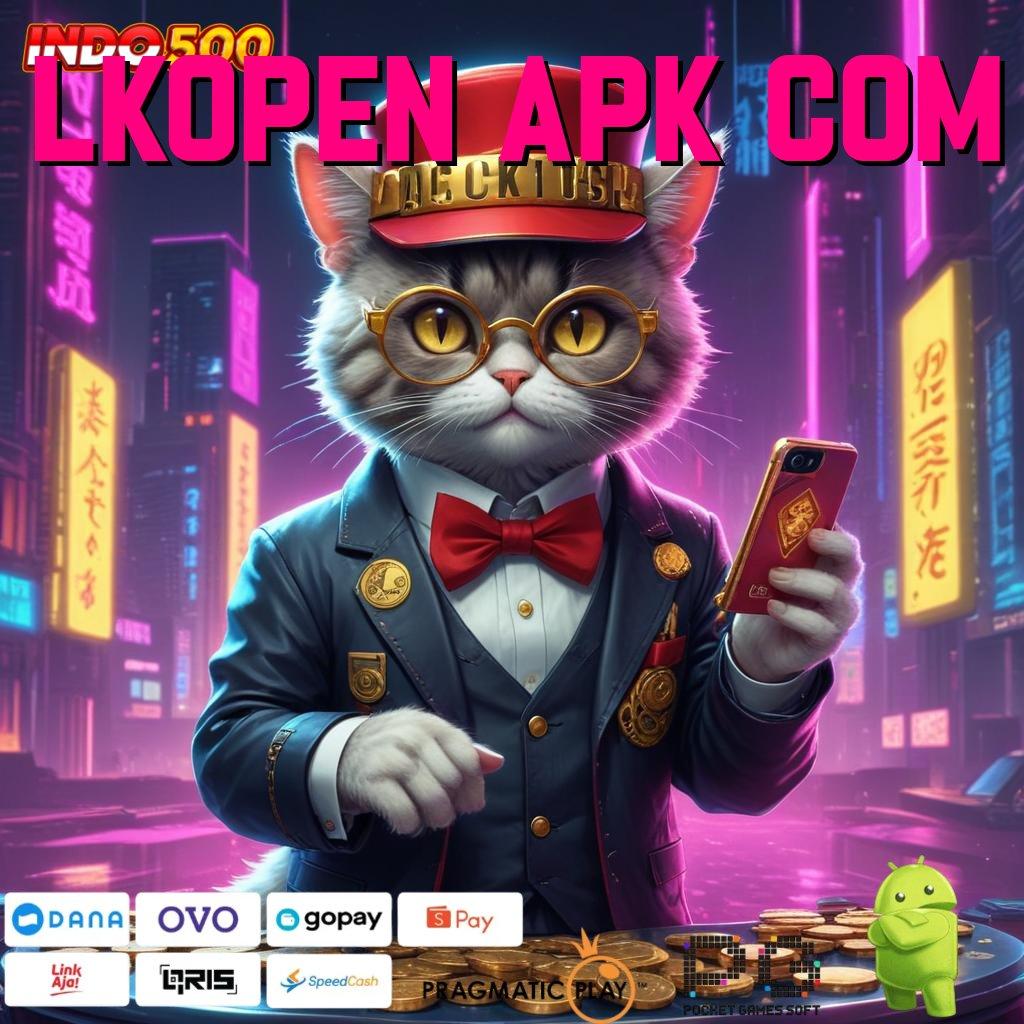 LKOPEN APK COM Auto Menang Terus Situs Bergabung Setoran Modal Recehan