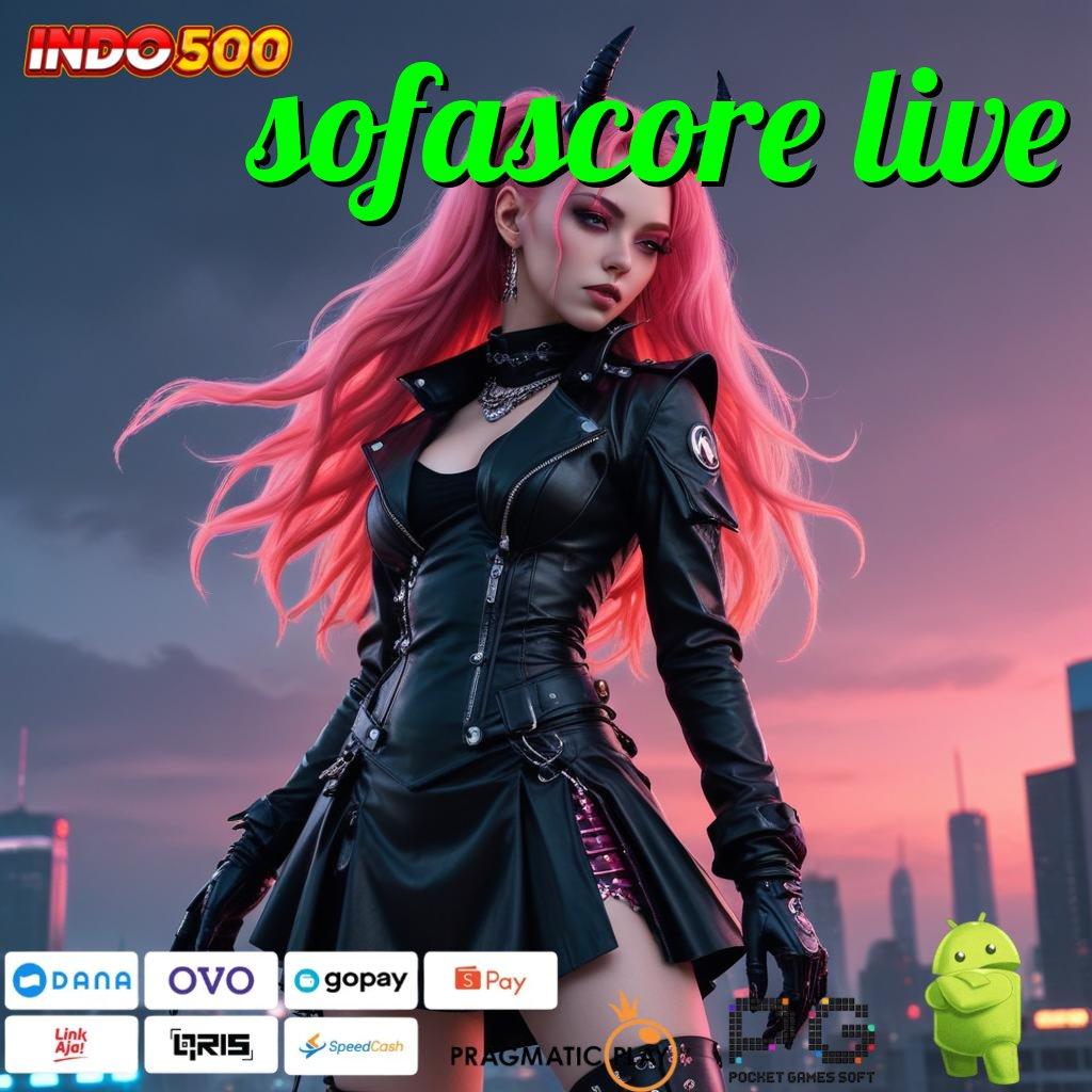 SOFASCORE LIVE Unggulan Baru Slot Apk Android Uang Tunai