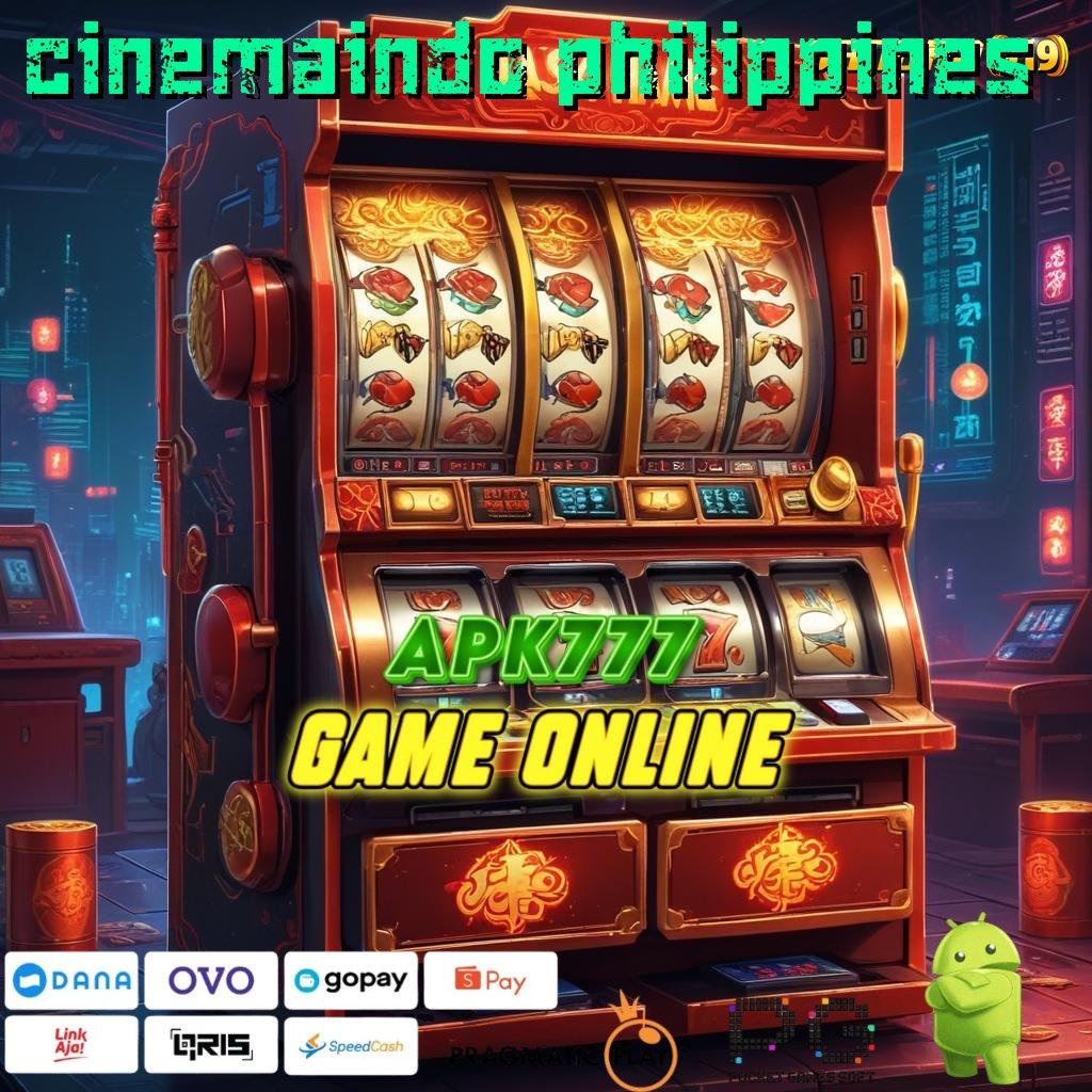 CINEMAINDO PHILIPPINES @ slot jackpot bonus besar dalam hitungan detik