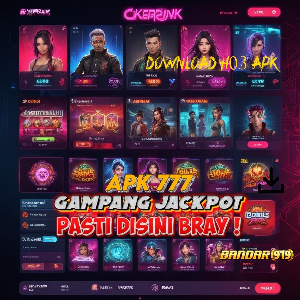 DOWNLOAD H03 APK ✷ Layanan RTP Tertinggi Versi Terbaru Rangka Digital