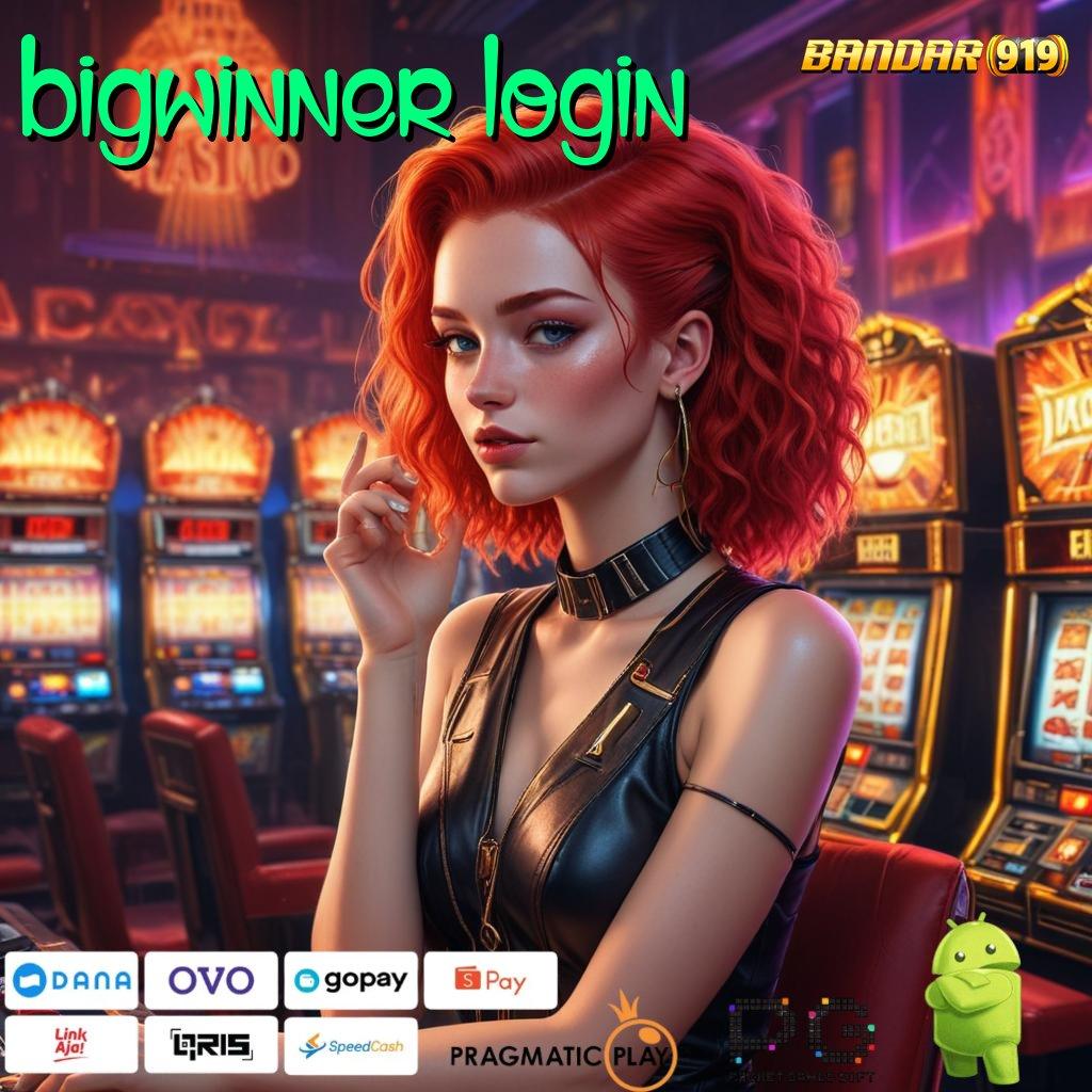 BIGWINNER LOGIN , slot juara optimis duit pasti mengalir!