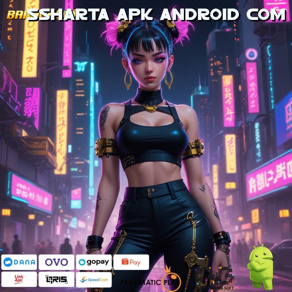 SSHARTA APK ANDROID COM , Langsung Cuan Bonus Reward Spektakuler