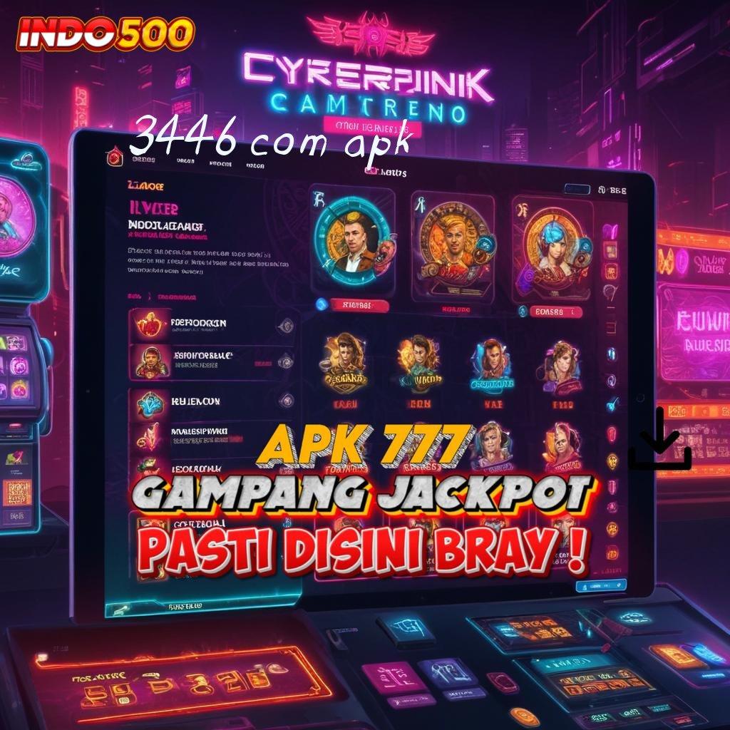 3446 COM APK Member Baru Kerangka Terbaru