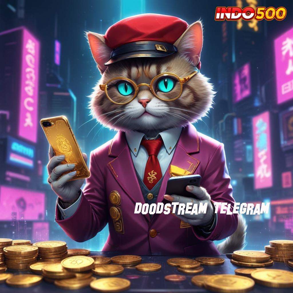 DOODSTREAM TELEGRAM Deposit Undian Singkat Sumber Taktik