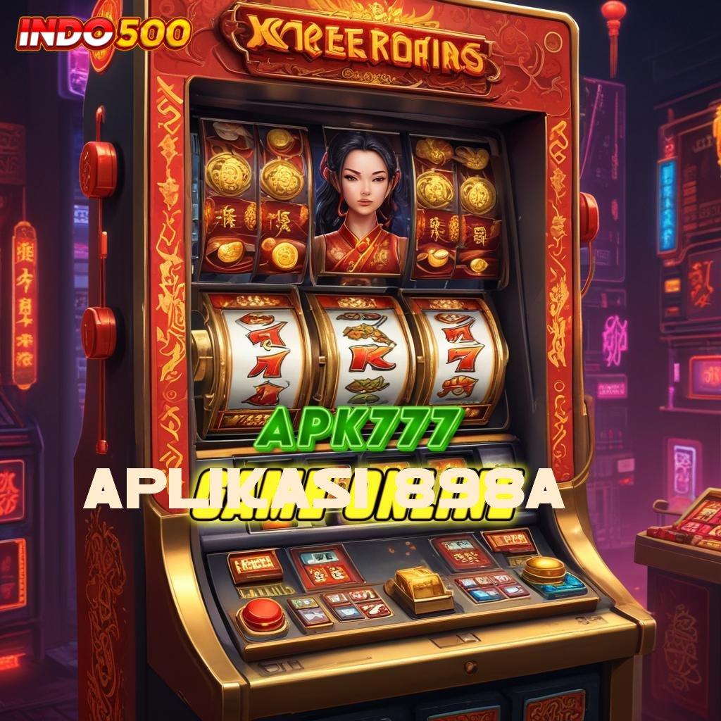 APLIKASI 898A ➳ Gerakan Baru Kode Rahasia Slot Online