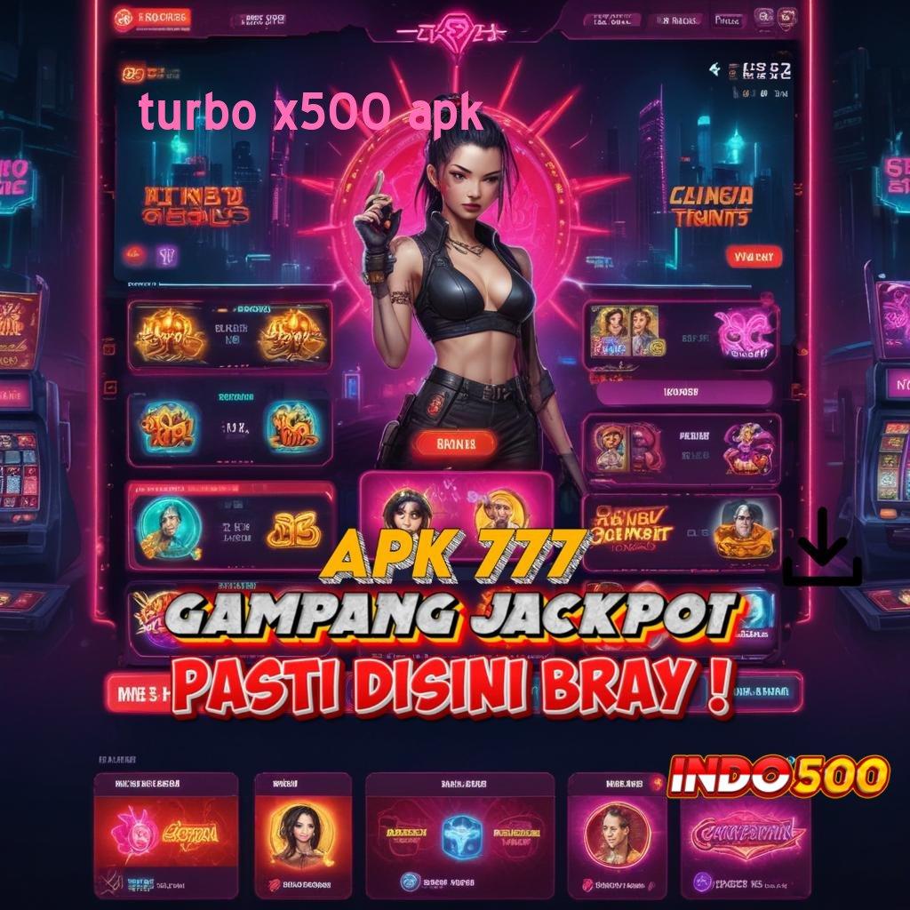 TURBO X500 APK ✨ Download Segera Akun Demo Tanpa Risiko