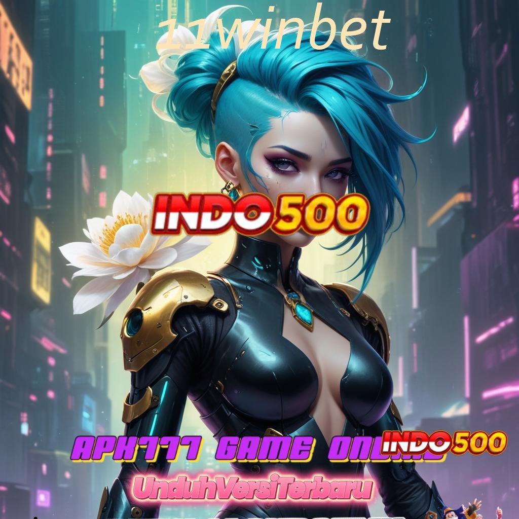 11WINBET ➰ Pembaruan Teknologi Digital Unduh Khusus Mahasiswa Aktif