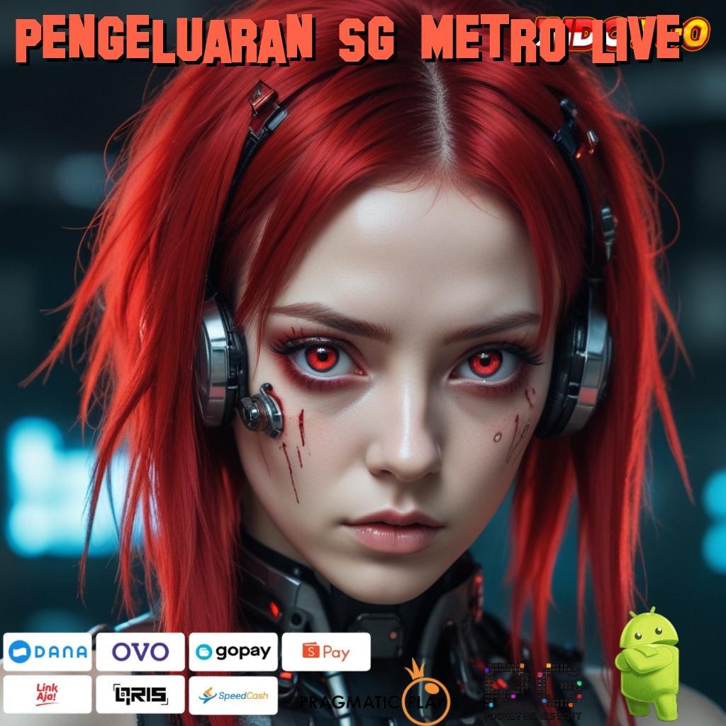 PENGELUARAN SG METRO LIVE APK Event Bonus Versi 98