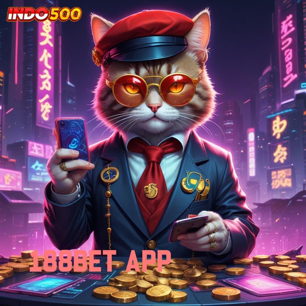 188BET APP ✔ menang mudah cuan rezeki luar biasa