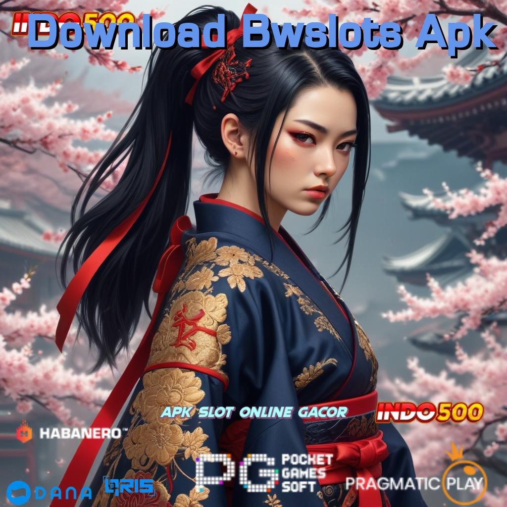 Download Bwslots Apk