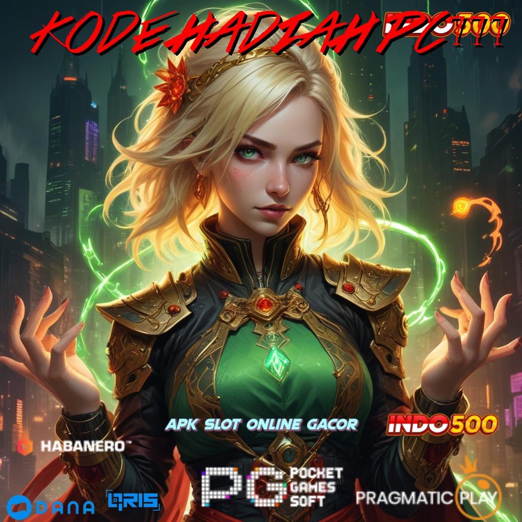 KODE HADIAH PC777 , Jalur Cepat Jackpot Langsung Tanpa Hambatan