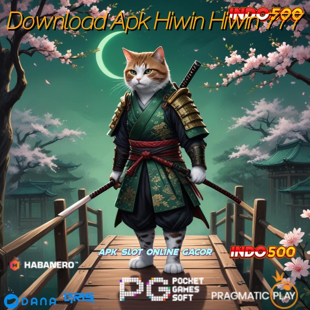 Download Apk Hiwin Hiwin 777