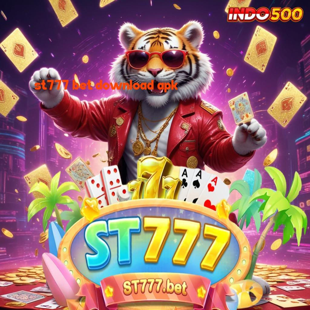 ST777 BET DOWNLOAD APK ➜ seringai kemenangan scatter svenska hari ini