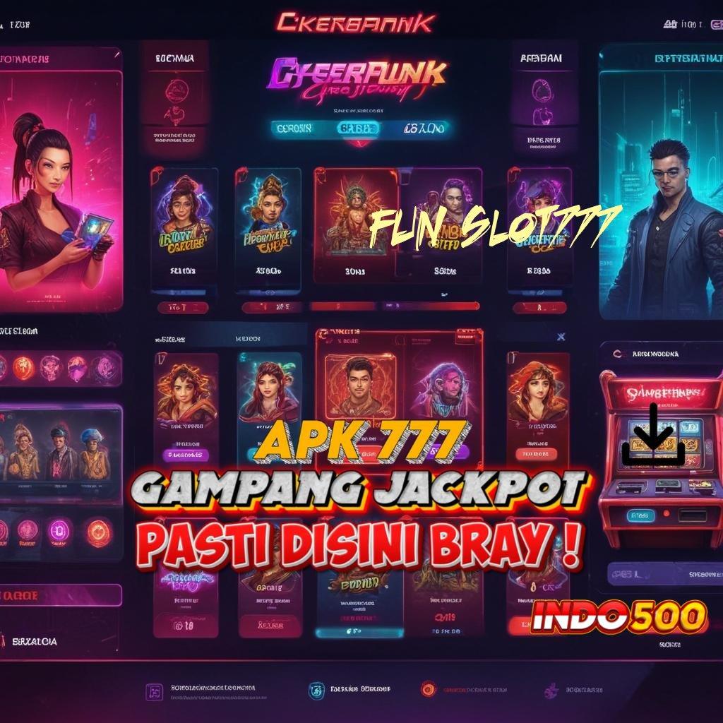 FUN SLOT777 Spin Fleksibel Solusi Optimal untuk Cuan Besar