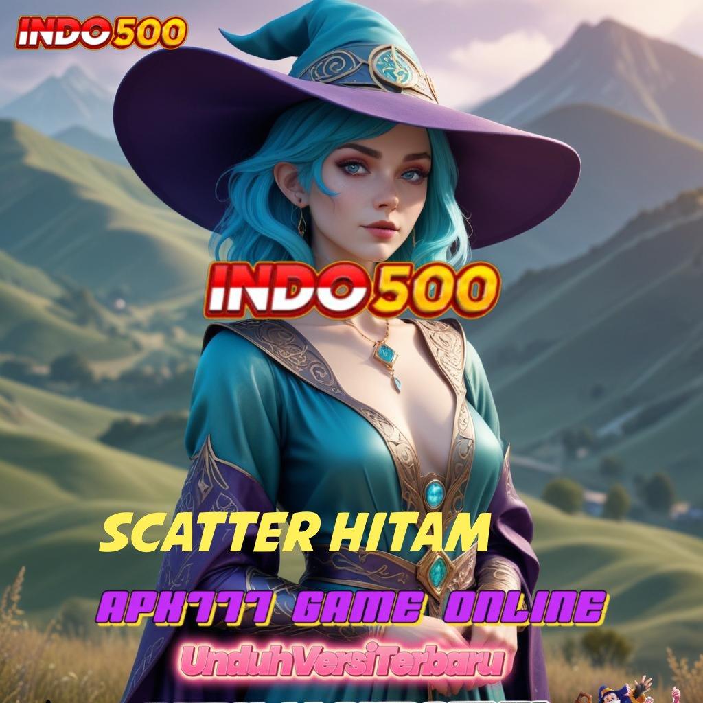 SCATTER HITAM ➰ Begini Penjelasannya Slot Gacor 2025 APK, Si Pencari Cuan!