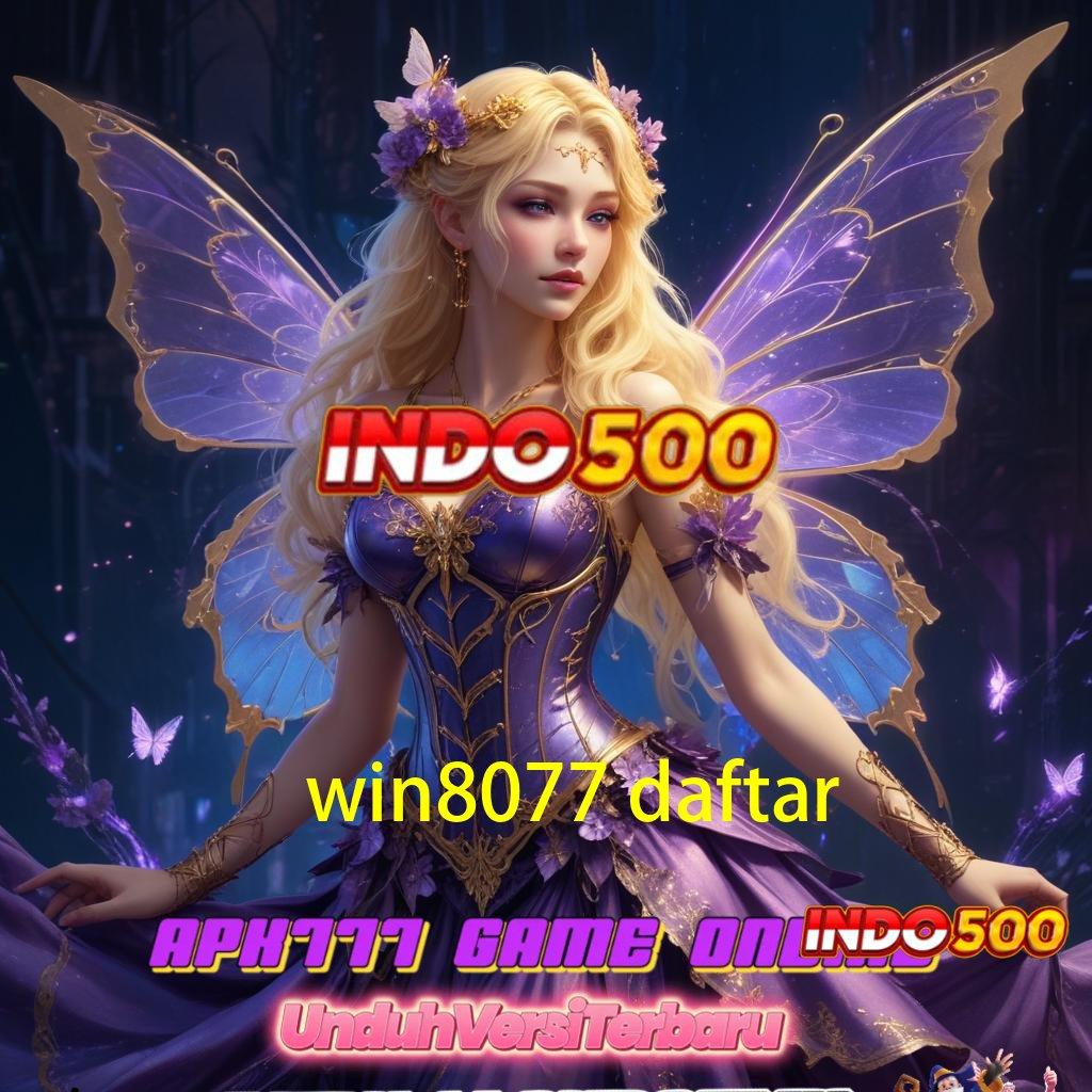 WIN8077 DAFTAR ✔ Gampang Pengganguran Slot Game Uang Cepat