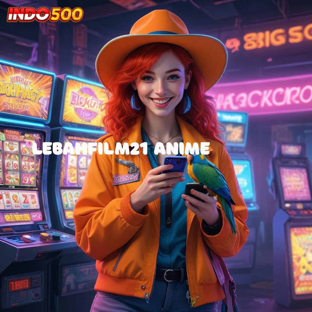 LEBAHFILM21 ANIME sumber valid langsung viral amandemen penting