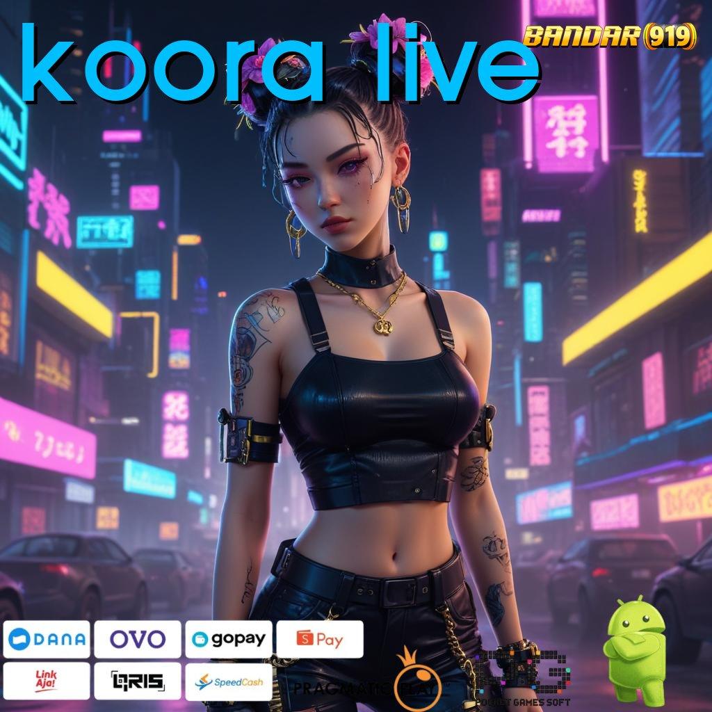 KOORA LIVE > Sandi Bonus Download (Login) (Versi New) 2.988.44 Tahun Ini