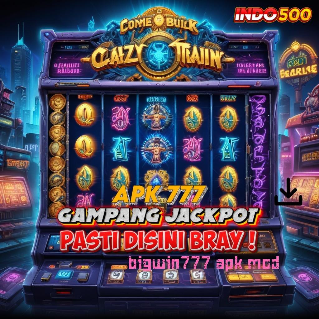 BIGWIN777 APK MOD 💫 Download Sistem Terkini Solusi Yang Mudah