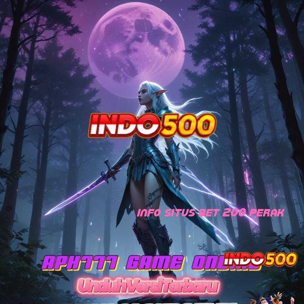 INFO SITUS BET 200 PERAK | dp shopeepay cuan mengalir maxwin pasti