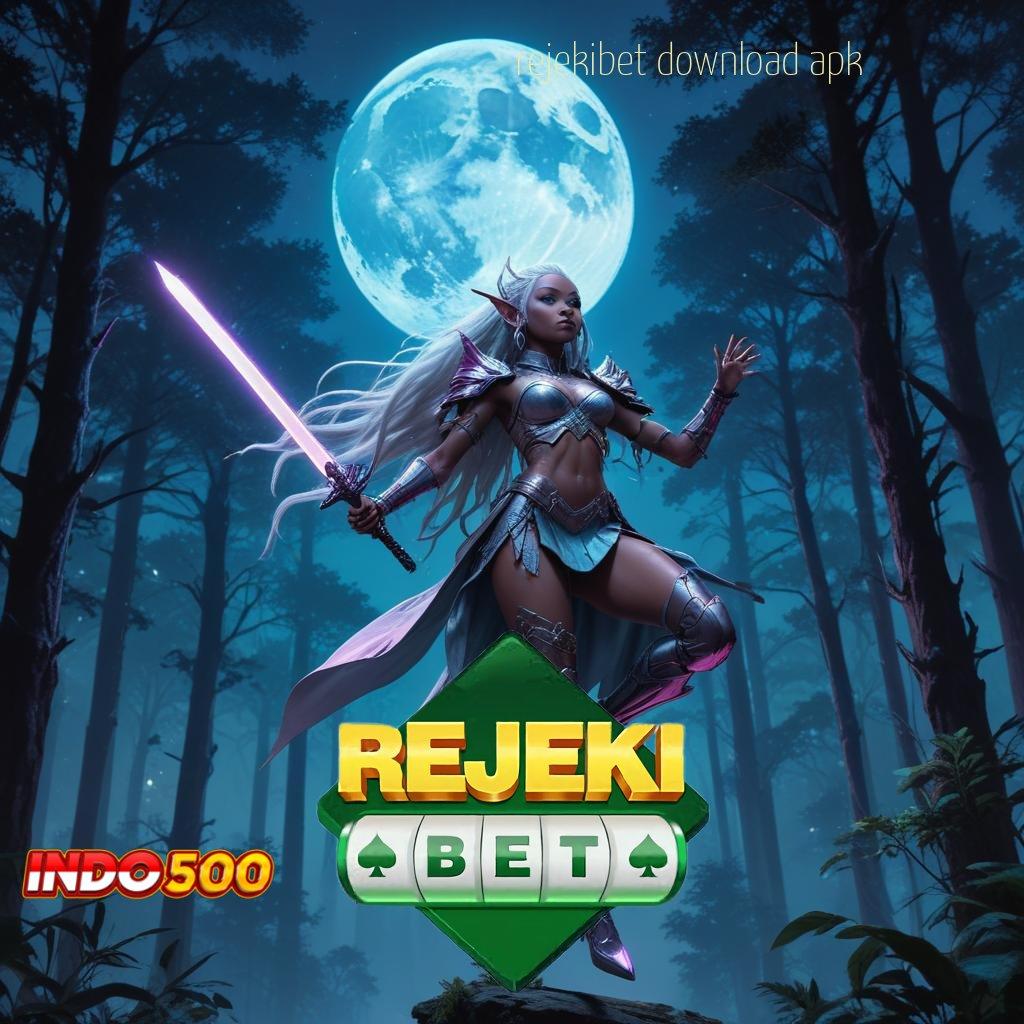 REJEKIBET DOWNLOAD APK ✷ guru terbaik selalu