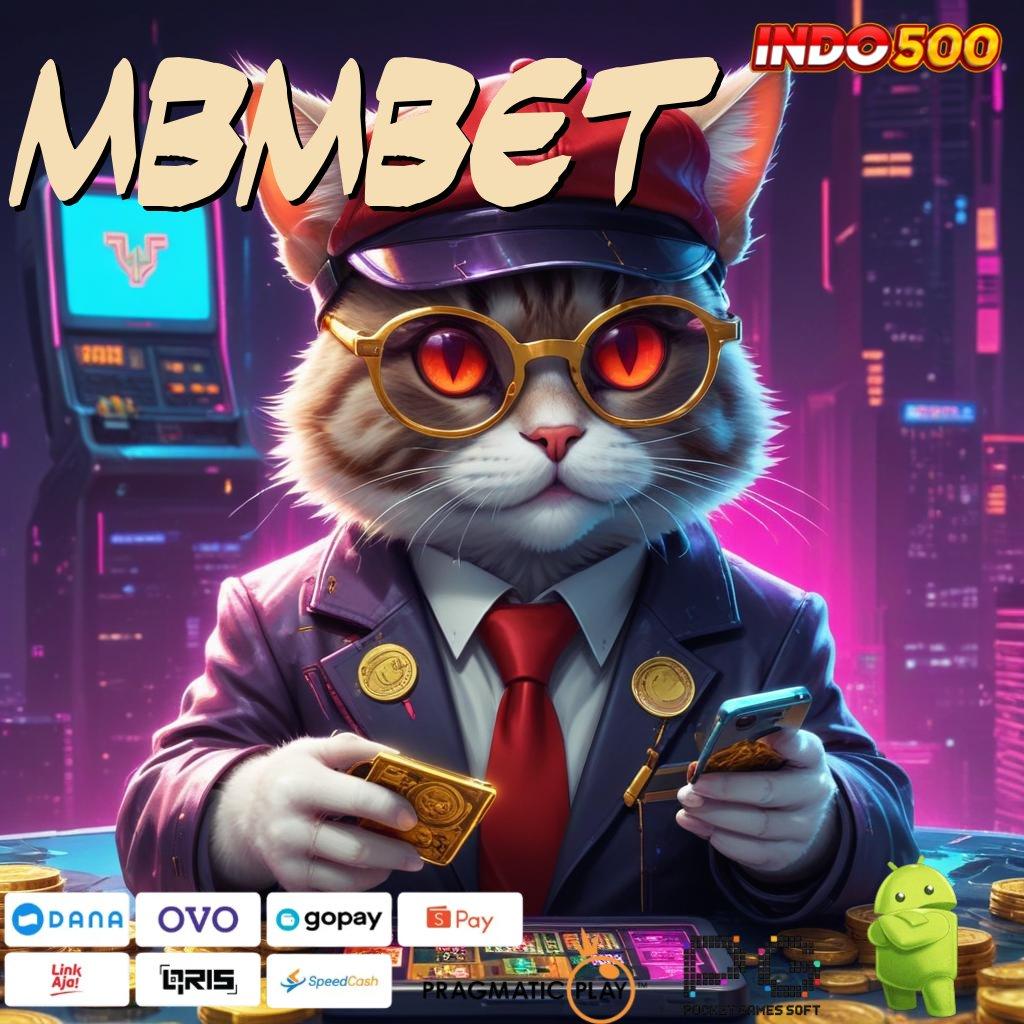 MBMBET Login Sekarang Untuk Game Pilihan Unggulan