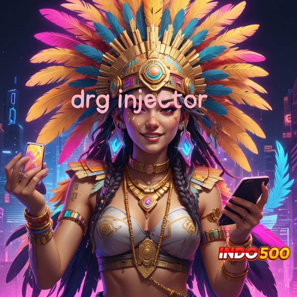 DRG INJECTOR # Cocok Untuk Permainan Jalan Terus