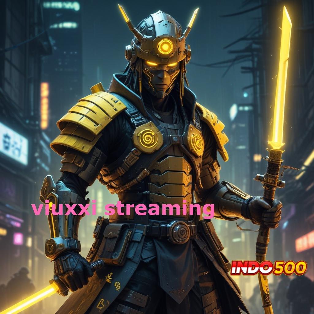 VIUXXI STREAMING 🔎 APK Event Bonus Versi Terbaru Lapangan