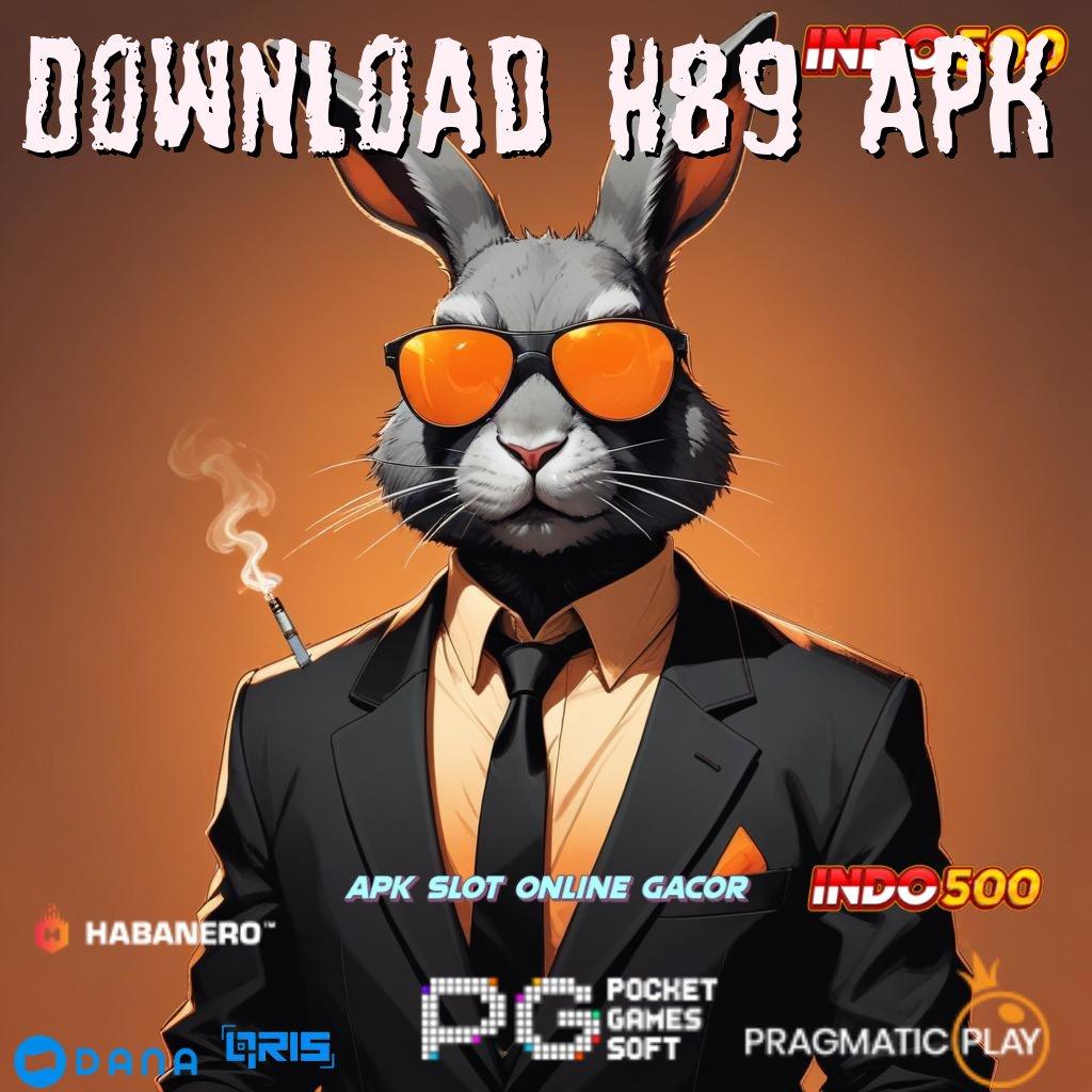 Download H89 Apk